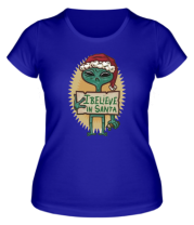 Женская футболка I believe in Santa фото