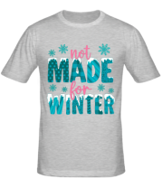 Мужская футболка Not Made For Winter фото
