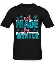 Мужская футболка Not Made For Winter фото