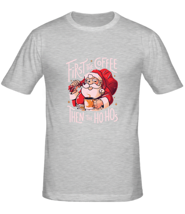 Мужская футболка first the coffee then the hohoho