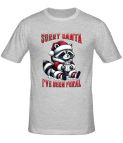 Мужская футболка sorry santa  i ve been feral фото