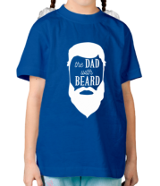 Детская футболка The Dad with beard фото