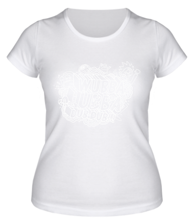 Женская футболка Wubba Lubba dub dub 