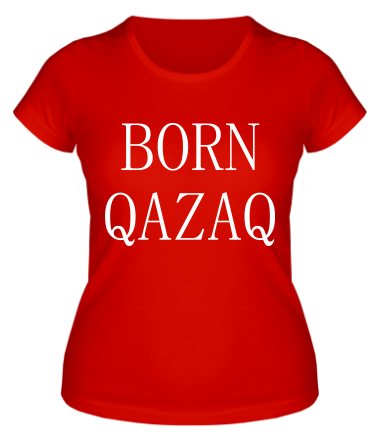 Женская футболка BORN QAZAQ 