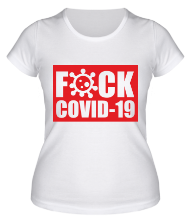 Женская футболка F*CK COVID 