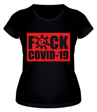 Женская футболка F*CK COVID 