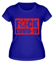 Женская футболка F*CK COVID  фото