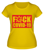 Женская футболка F*CK COVID  фото