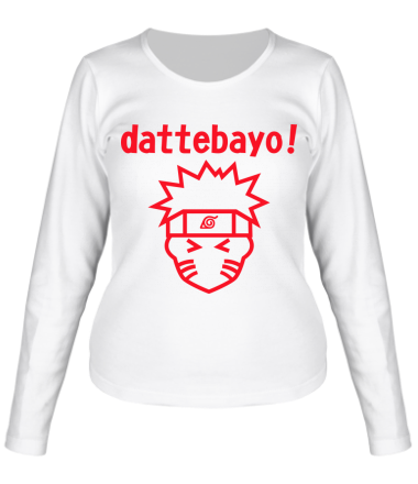Женская футболка длинный рукав Naruto dattebayo!