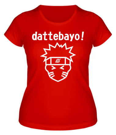 Женская футболка Naruto dattebayo!