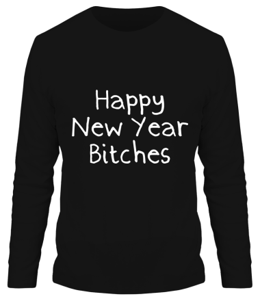 Мужская футболка длинный рукав Happy New Year bitches