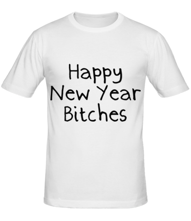 Мужская футболка Happy New Year bitches