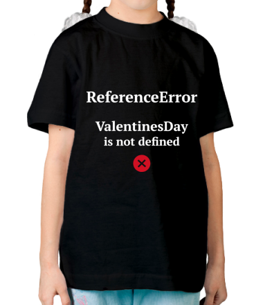 Детская футболка Reference error valentine