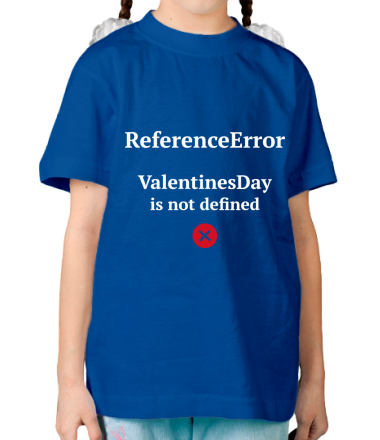 Детская футболка Reference error valentine