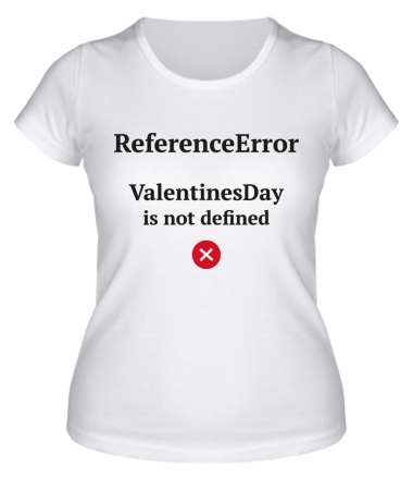 Женская футболка Reference error valentine