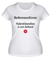 Женская футболка Reference error valentine фото