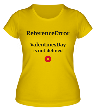 Женская футболка Reference error valentine