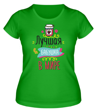 Женская футболка Лучшая бабушка в мире
