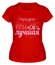 Женская футболка Трудно быть скромной  фото