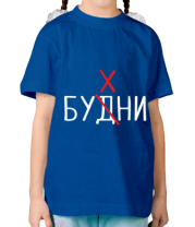 Детская футболка Будни - бухни фото